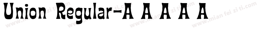 Union Regular字体转换